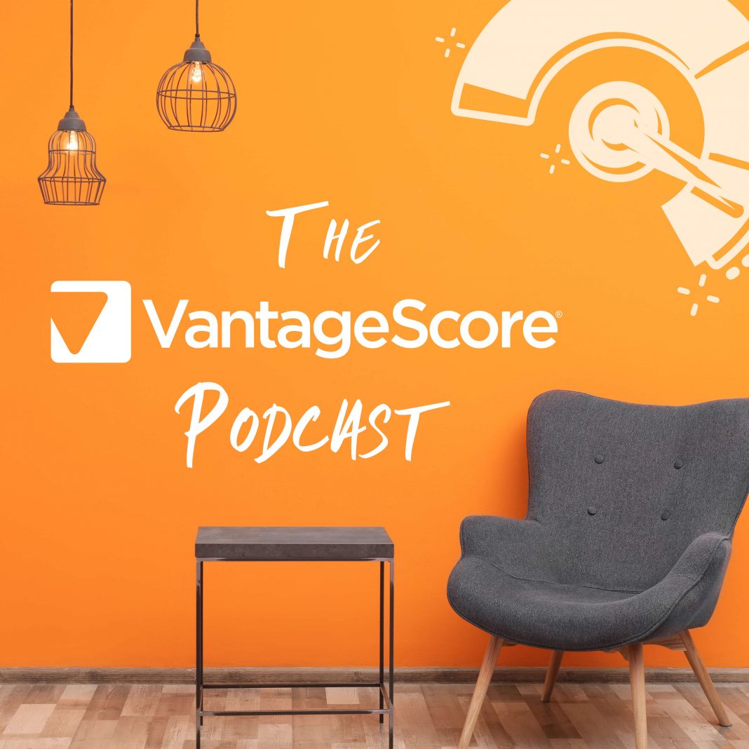 Vantage Score Podcast