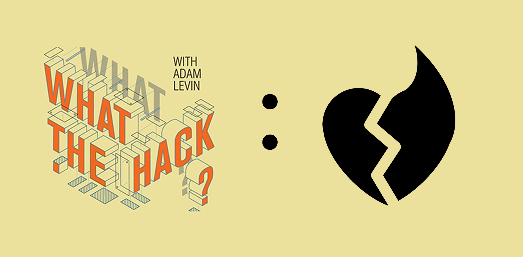 What the Hack with Adam Levin Loki