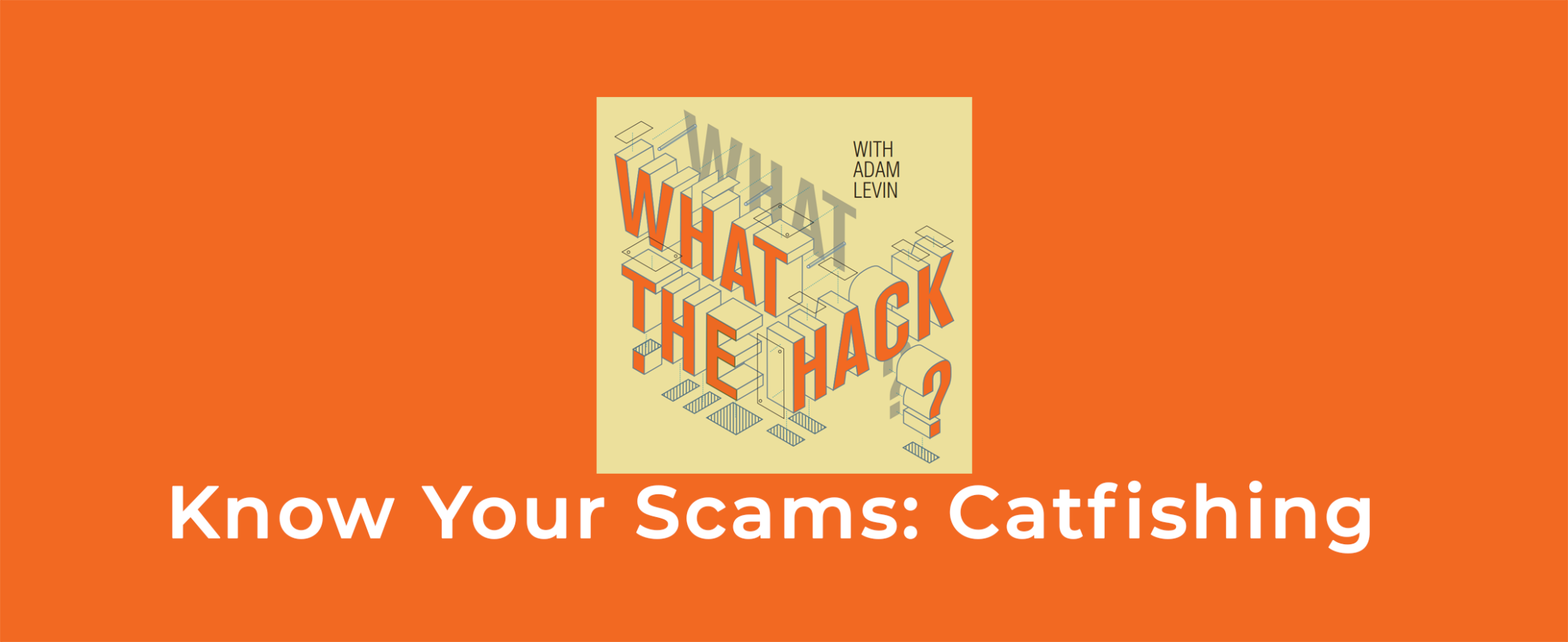 [Infographic] Know Your Scams: Catfishing